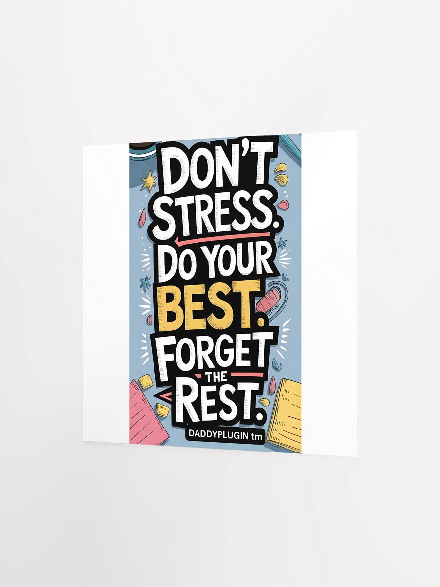 Dont Stress Poster product image (5)