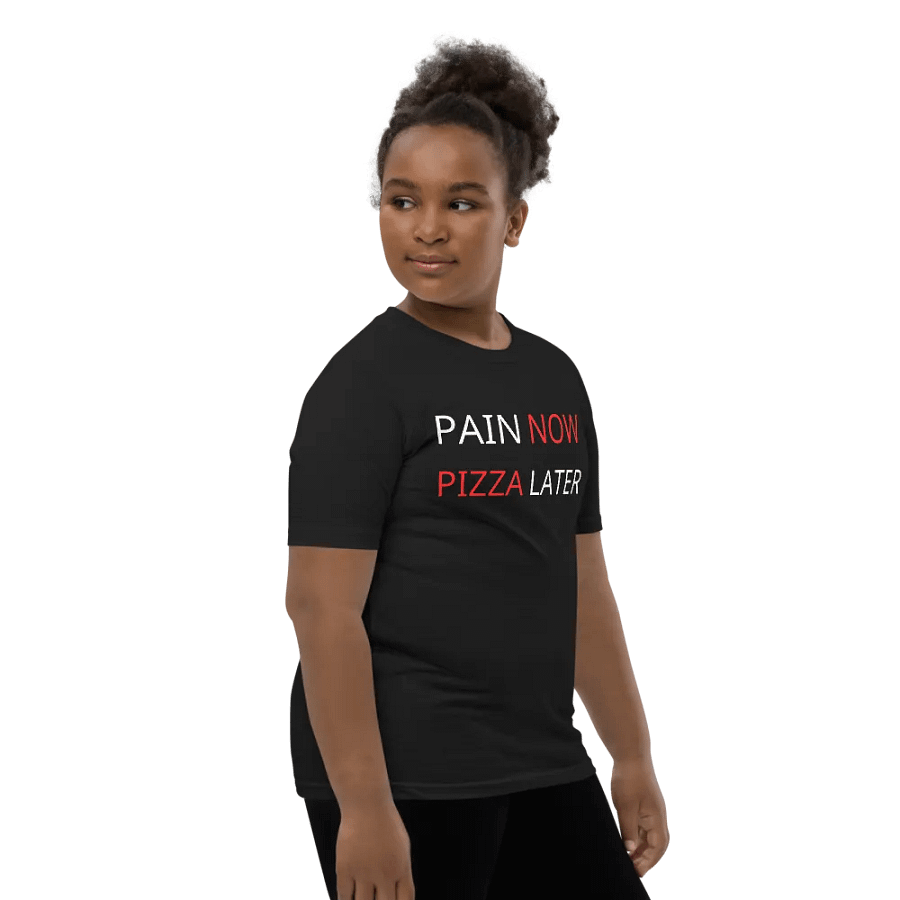 Pain Now, Pizza Later Youth T-Shirt product image (12)