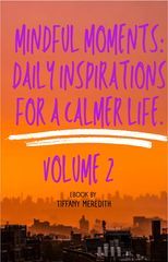 Mindful Moments: Daily Inspirations for a Calmer Life. Volume 2 product image (1)