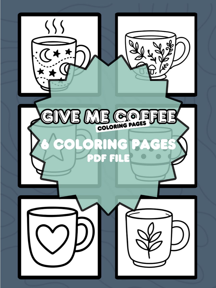 Give Me Coffee FREE Coloring Pages product image (1)