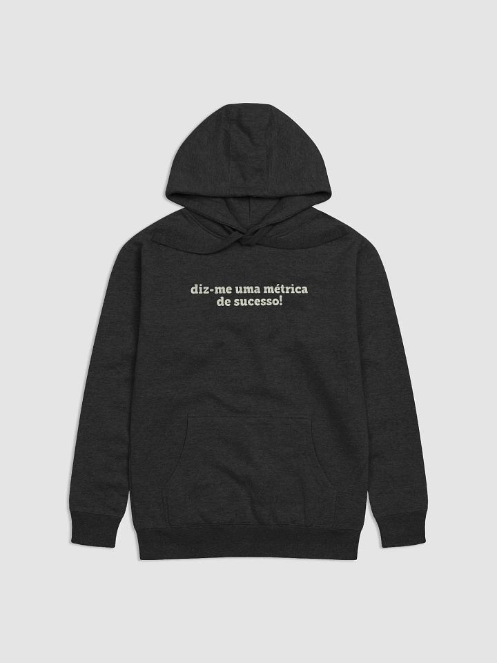 diz-me uma métrica de sucesso, FIFA points não valem. | Hoodie product image (5)