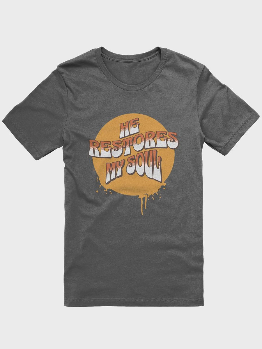 He Restores My Soul T-Shirt product image (5)