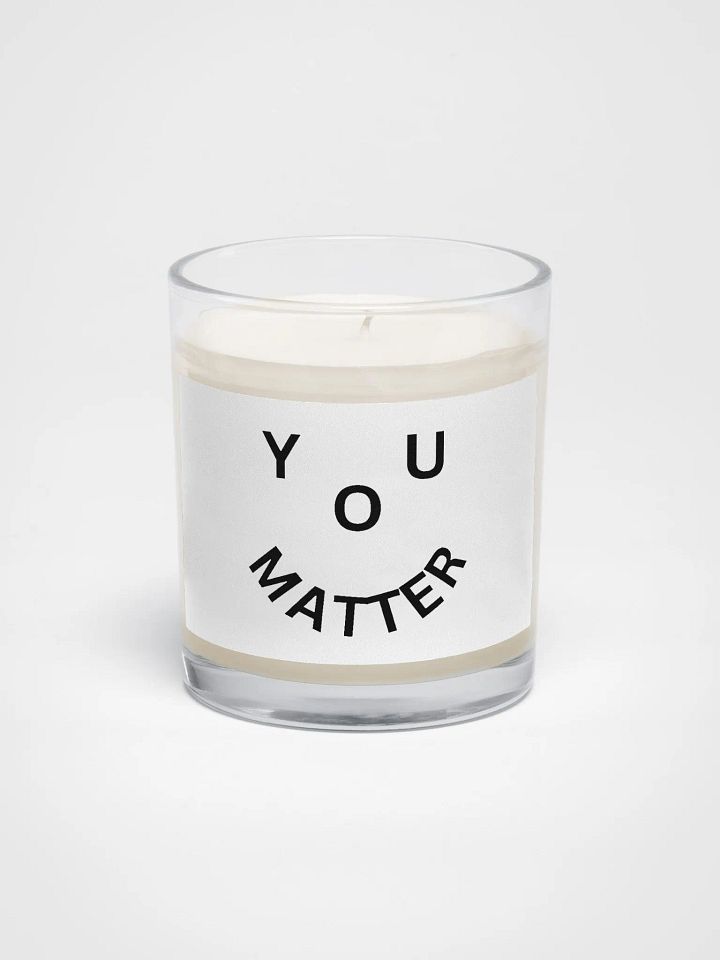 You Matter : - ) Soy Wax Candle In A Clear Glass Jar product image (1)