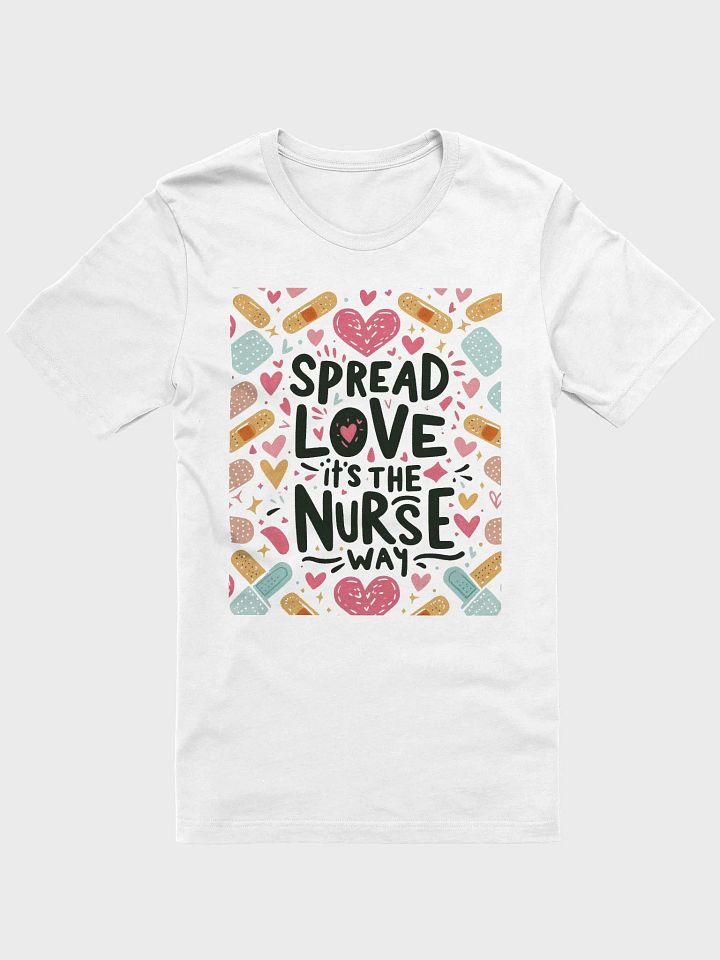 Spread Love: Nurse Love & Care T-Shirt product image (5)