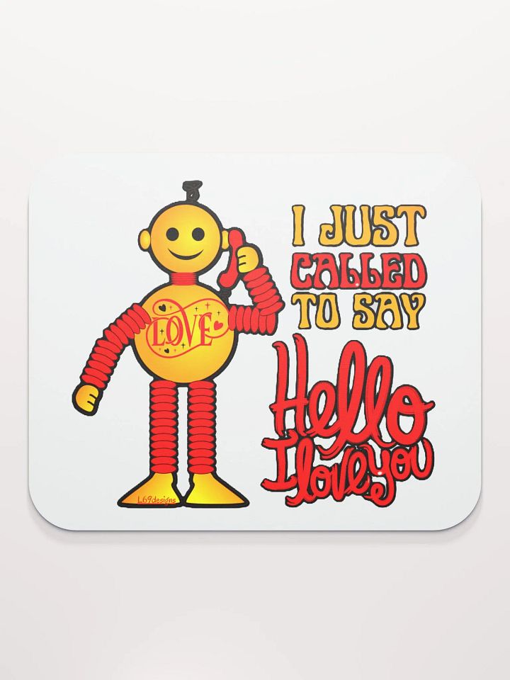 I JUST CALLED TO SAY HELLO I LOVE YOU product image (2)
