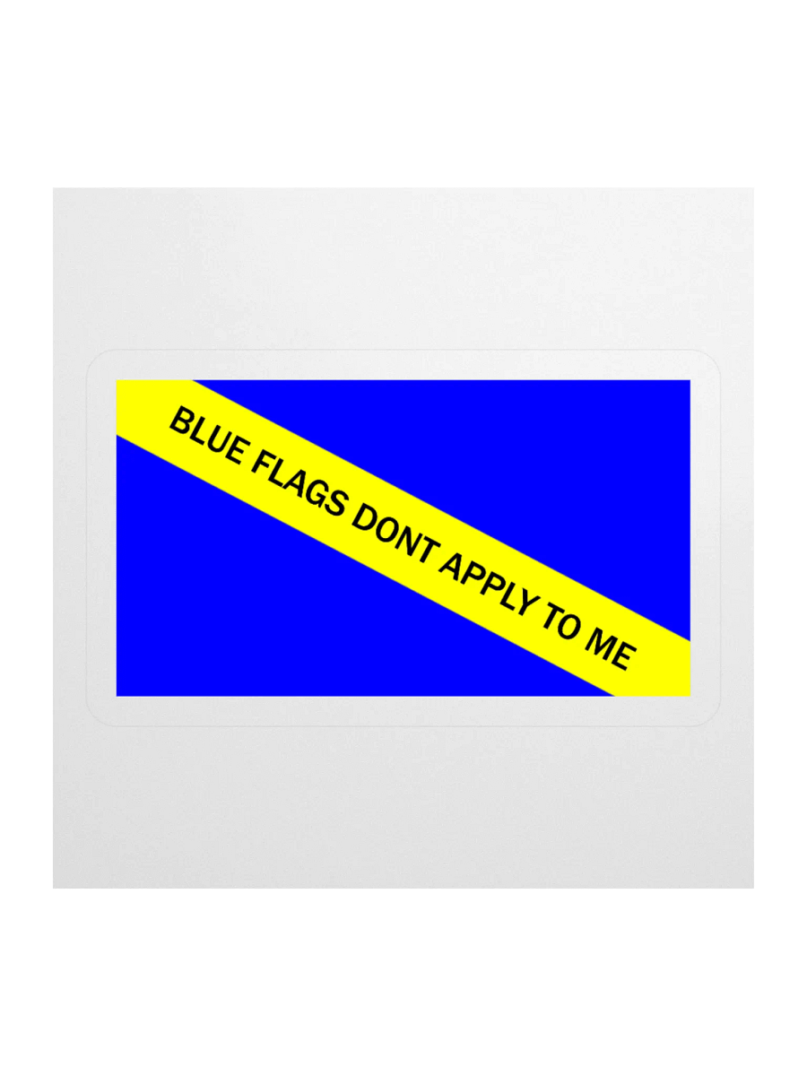 Blue Flags Don't Apply Sticker product image (1)