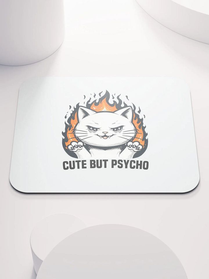 cute but psycho mouse pad product image (1)