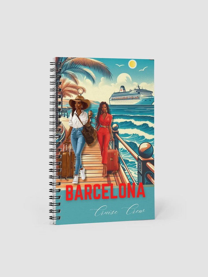 Barcelona: Cruise Crew- A Seaside Serenity Spiral Notebook product image (1)