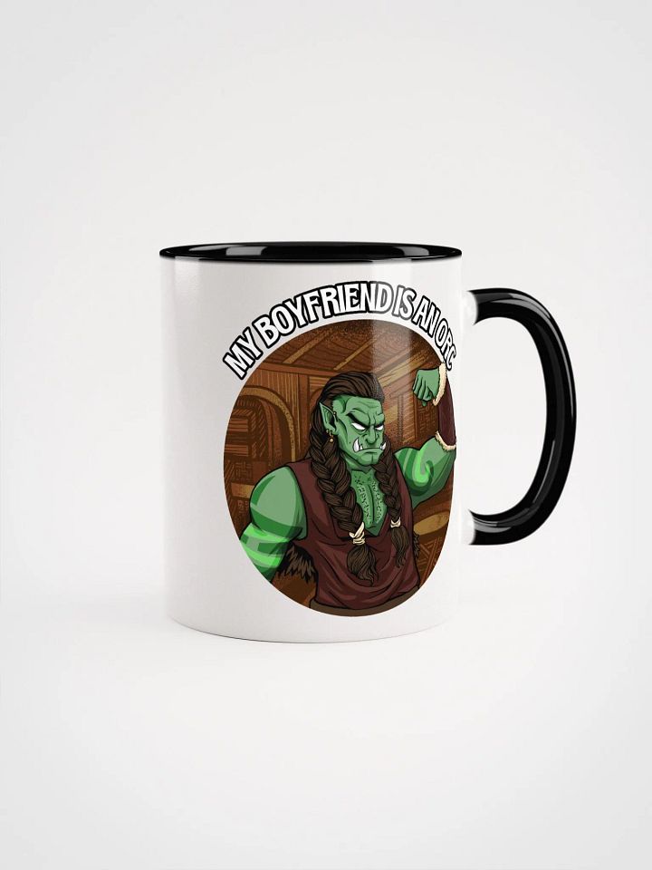 My Boyfriend is an ORC- Coffee or Tea Mug! product image (1)