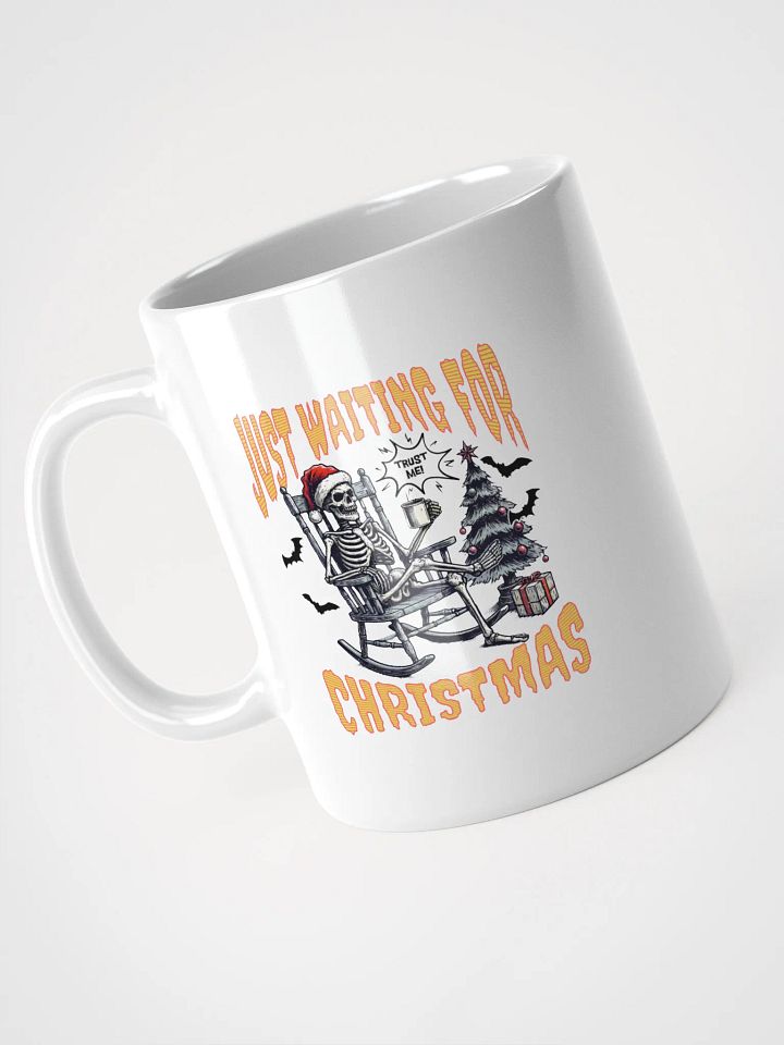 Just Waiting For Christmas Festive Skeleton Trust Me Mug product image (2)