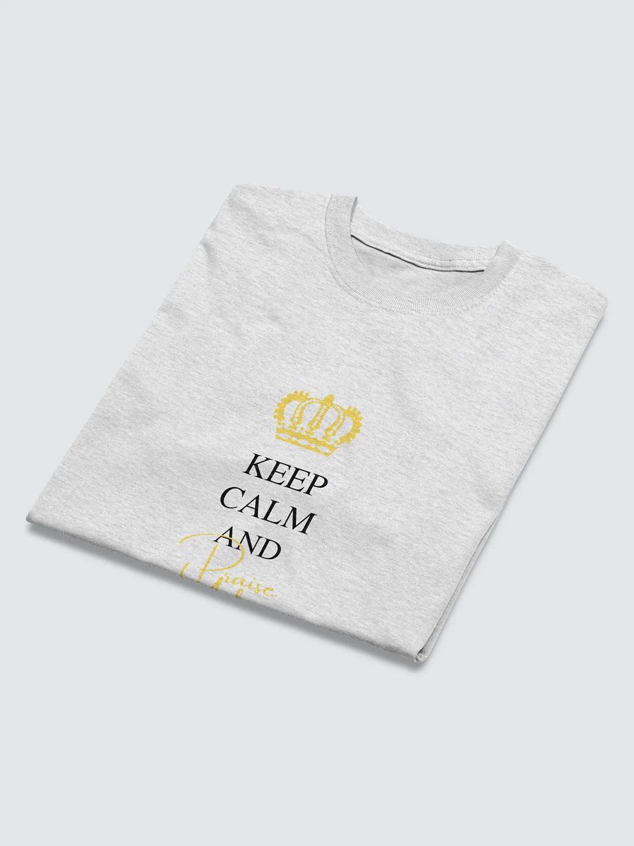 Keep Calm And Praise Yah | Blck Ltrs | T-Shirt Female product image (2)