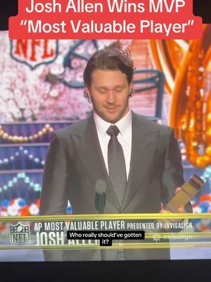 Josh Allen Wins MVP  “Most Valuable Player” #fyp #joshallen #nfl #nflfootball #superbowl #nflhonors #nflmvp #bills #lamarjackson #saquonbarkley #jaredgoff 