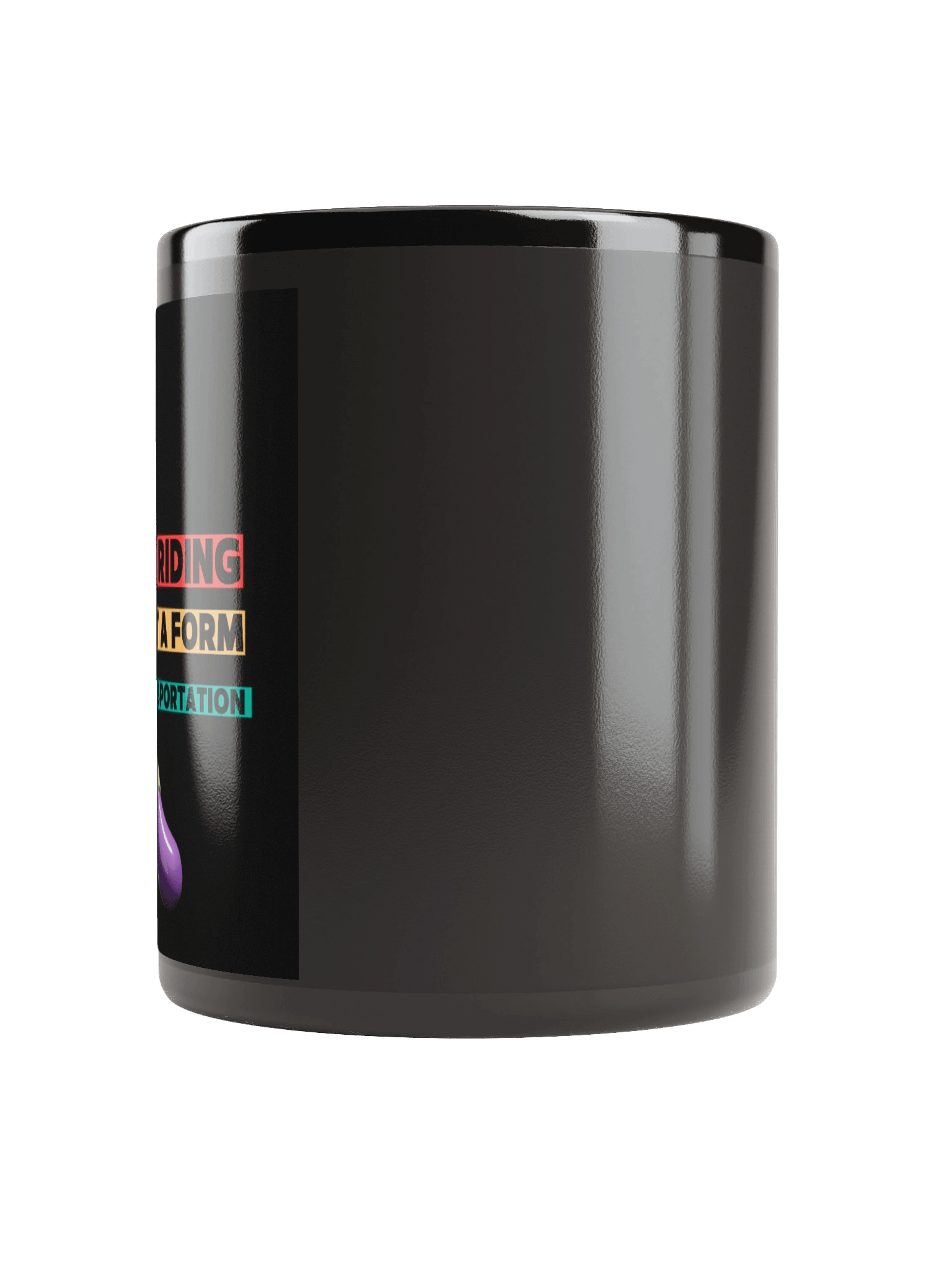 D Riding Is Not A Form Of Transportation MUG product image (9)