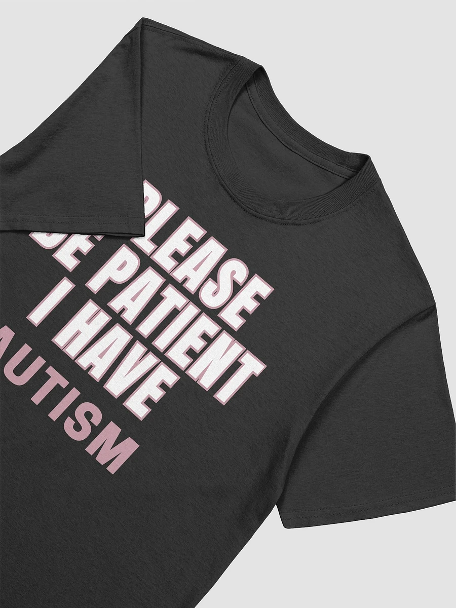 Please Be Patient I Have Autism Unisex T-Shirt V30 product image (2)