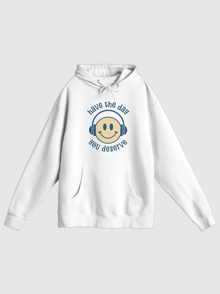 "Have a Day" Hoodie product image (1)