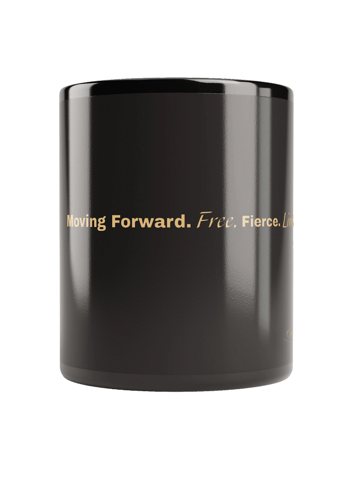 Soully Mine- GOLD PRINT Moving Forward. Free. Fierce. Limitless Mug product image (1)