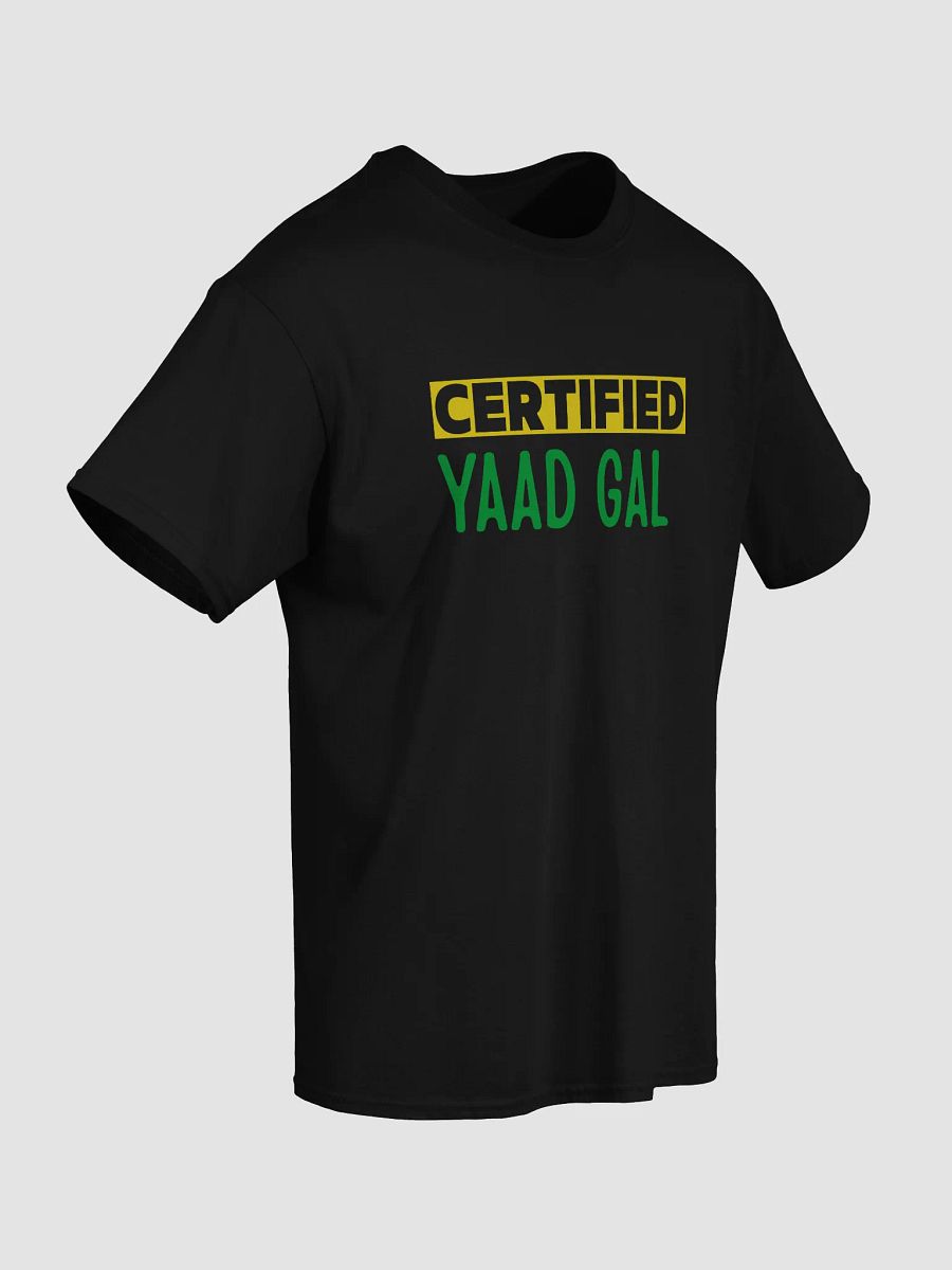 Certified Yaad Gal T-Shirt – Bold Jamaican Tee product image (3)