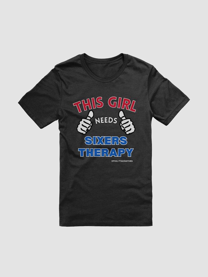 This Girl Needs Sixers Therapy Tee product image (1)