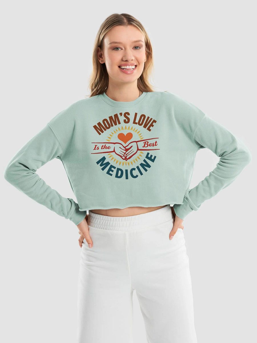 MOM'S LOVE Is the Best MEDICINE Fleece Crop Sweatshirt product image (27)