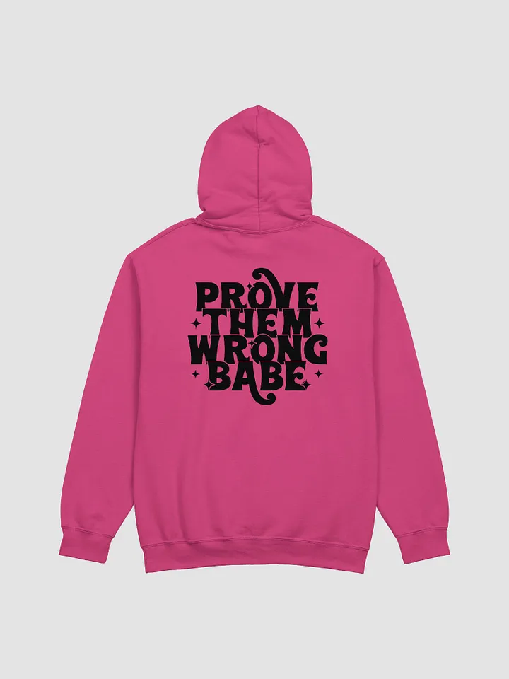 Prove Them Wrong Babe Hoodie product image (1)