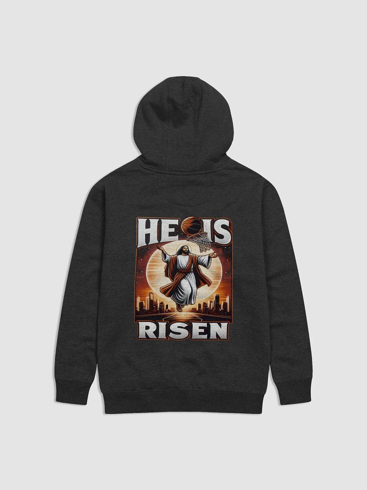 He Is Risen Hoodie: Jesus basketball Shirt | Christian Hoodies product image (1)