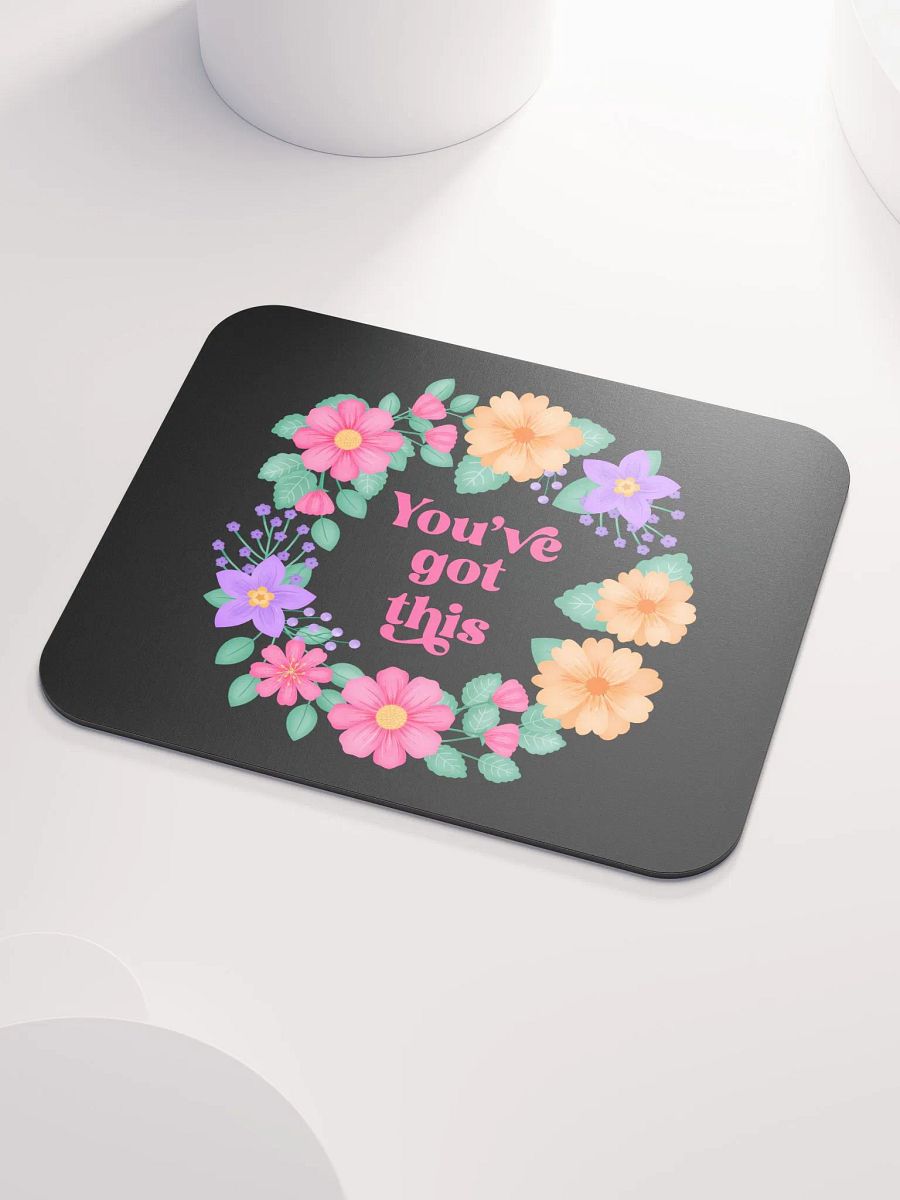 You've got this - Mouse Pad Black product image (3)