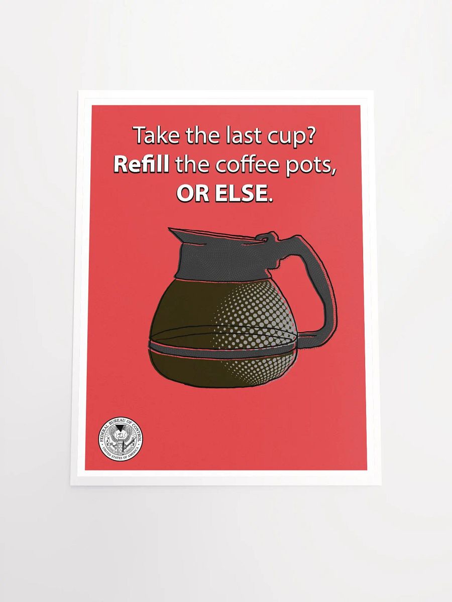 Refill the coffee pot Poster - Bureau Collection product image (8)