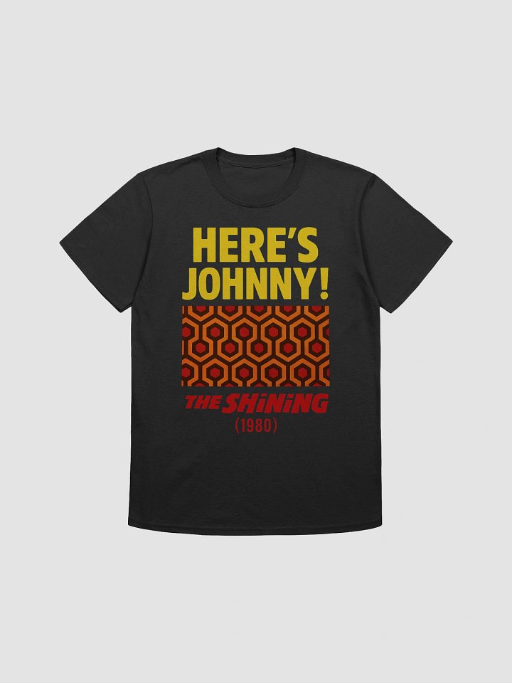 Here’s Johnny! T-Shirt product image (1)