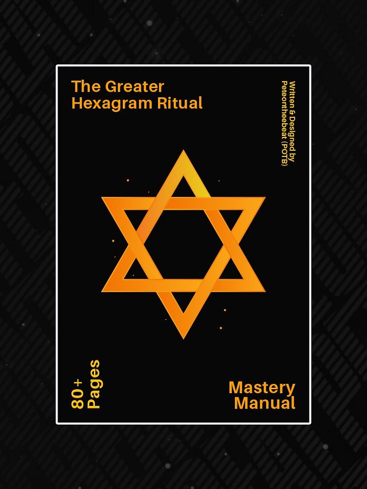 The Greater Hexagram Ritual Mastery Manual product image (1)