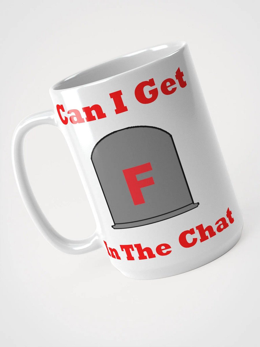 F In The Chat Mug 445ml (15oz) product image (3)
