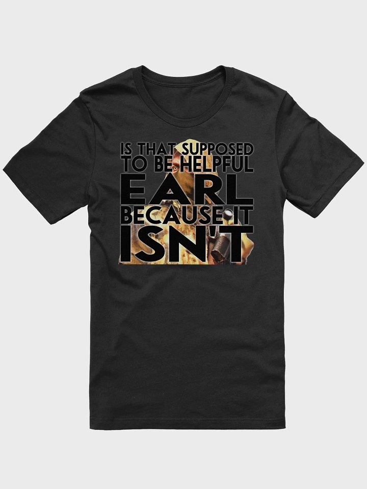 Unhelpful Earl T-Shirt product image (1)