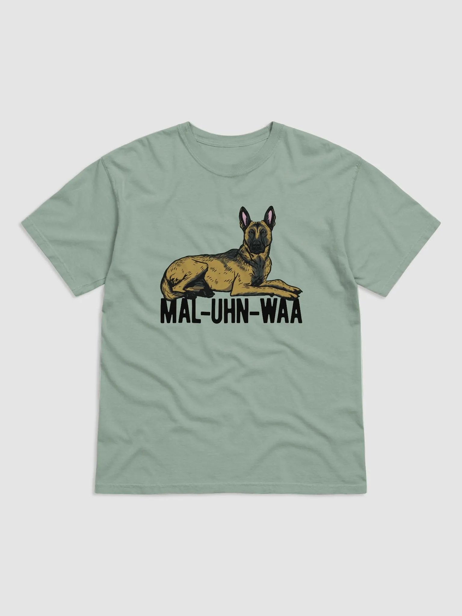 Mal-Uhn-Waa T-Shirt of a Belgian Malinois | Funny T-Shirt for Belgian Malinois and Herding Dog Owners product image (4)