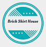 My Brick Shirt House