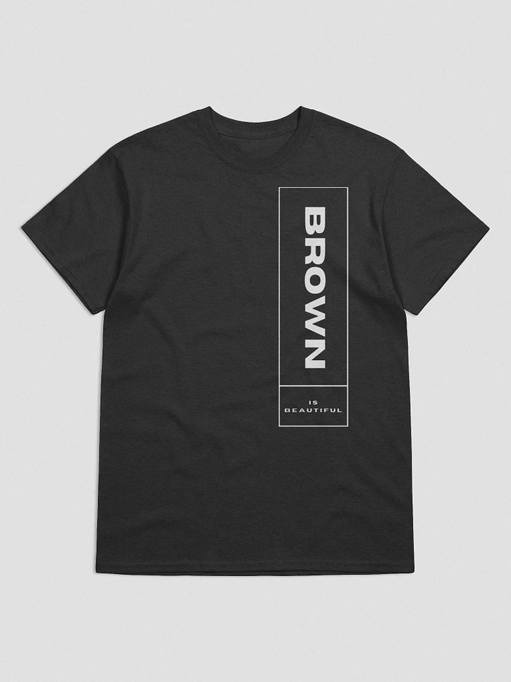 Brown is Beautiful Dark T-Shirt product image (1)