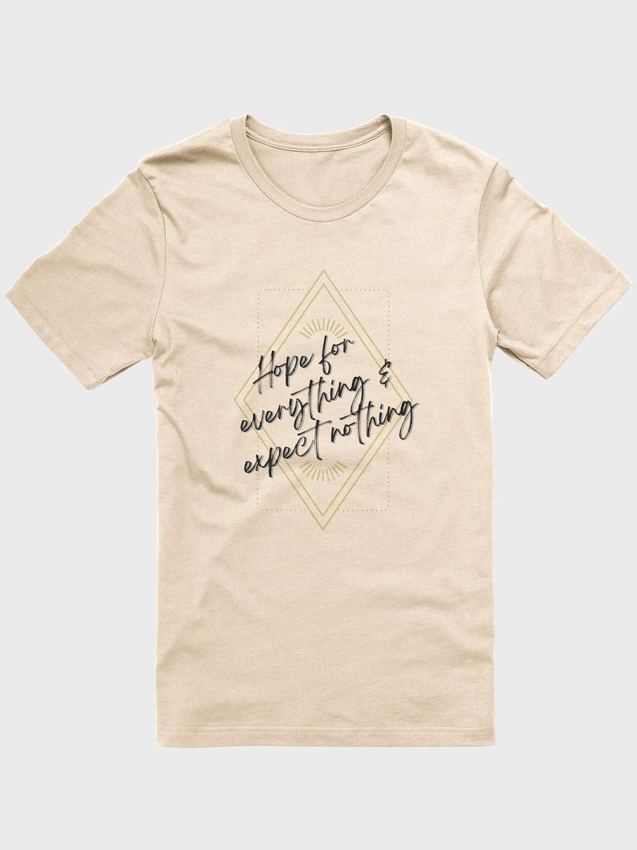 Hope for everything... - T-Shirt product image (1)