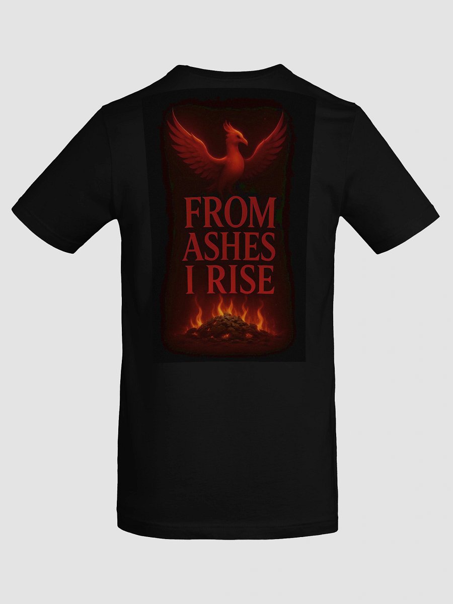 From Ashes I Rise - Unisex Tee - Back Print product image (8)
