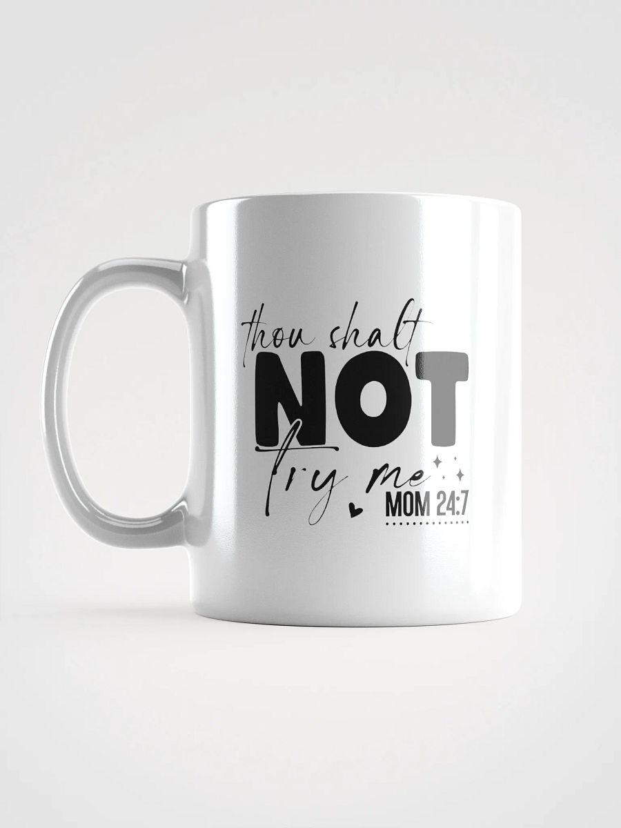 thou shalt NOT! Mug product image (18)