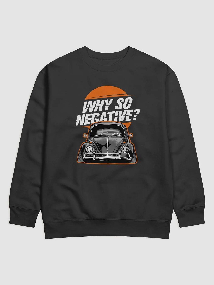 Why so negative Sweather product image (1)