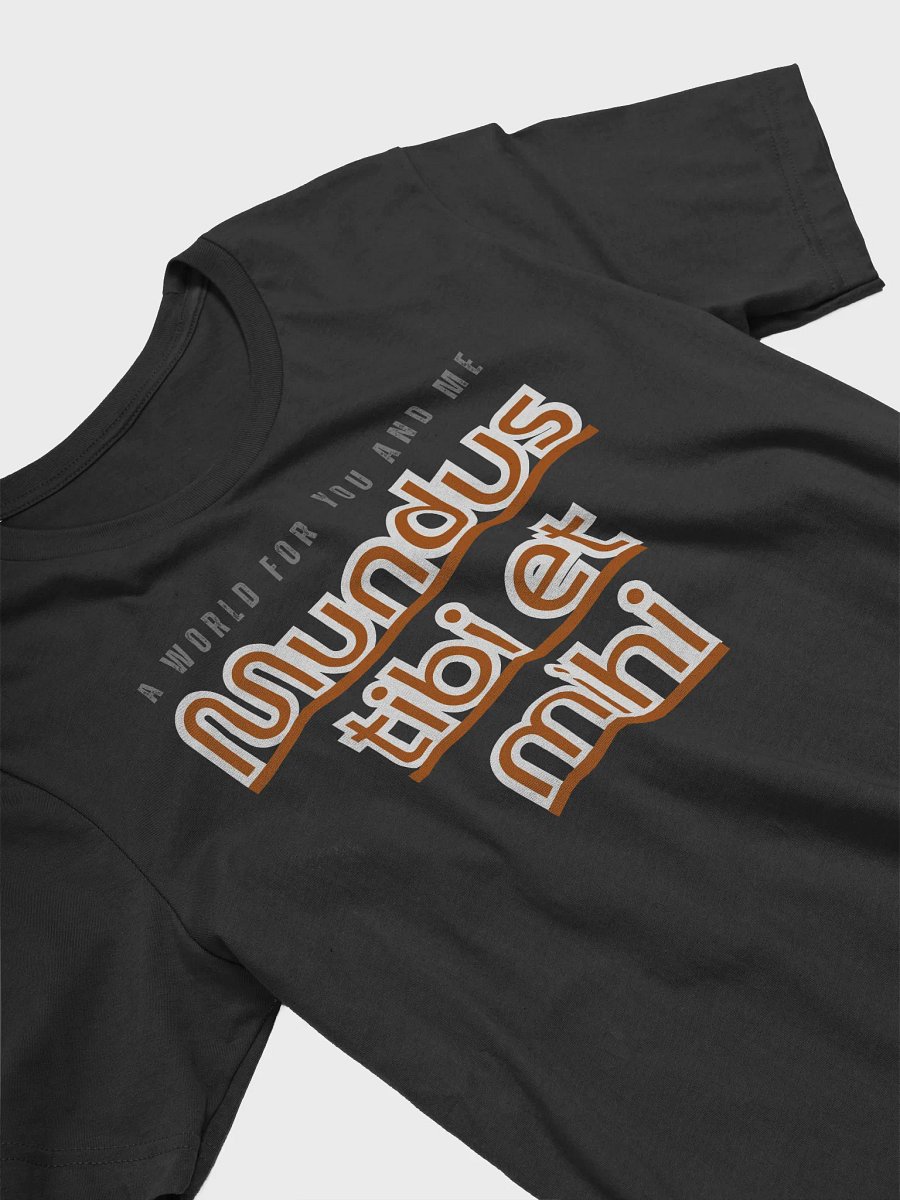 Mundus - A World for You and Me - T-Shirt: Stylized Text Tee product image (26)