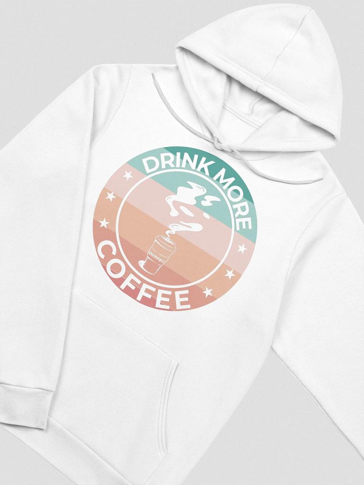 DaLegacy23 - Drink More Coffee Premium Hoodie product image (2)