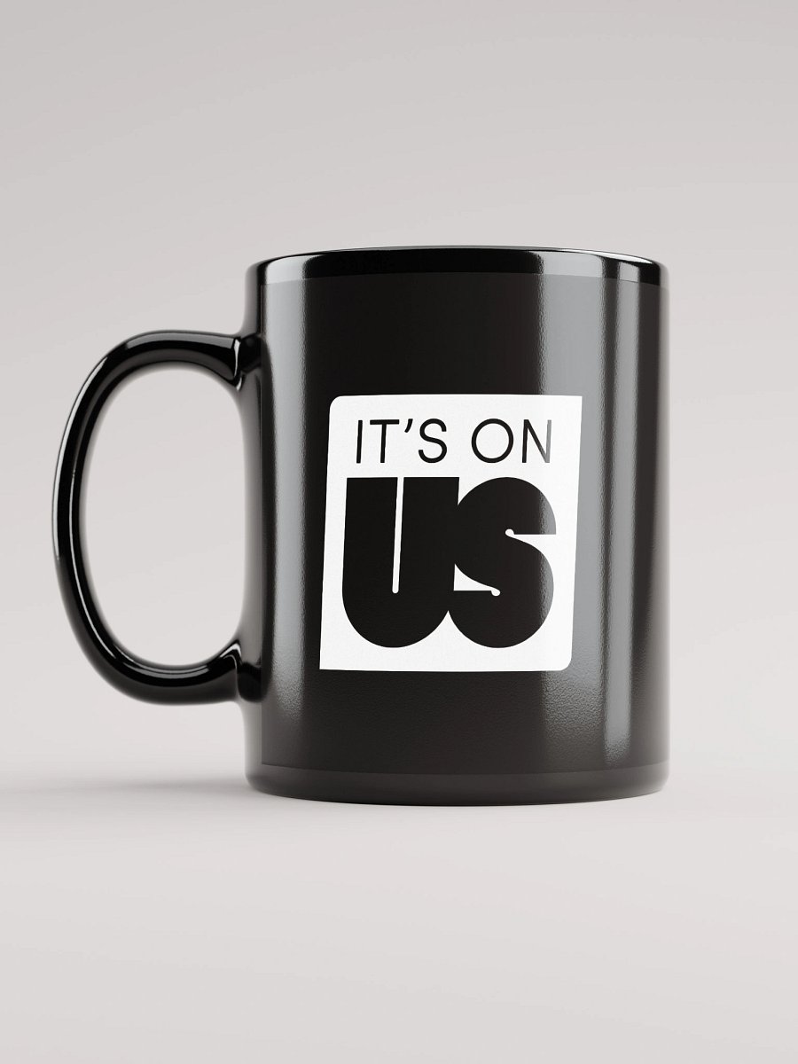 It's On Us Logo Mug product image (6)