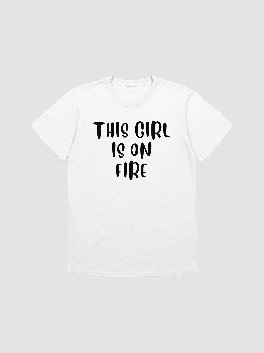 This Girl Is On Fire Women's T-Shirt V22 product image (5)