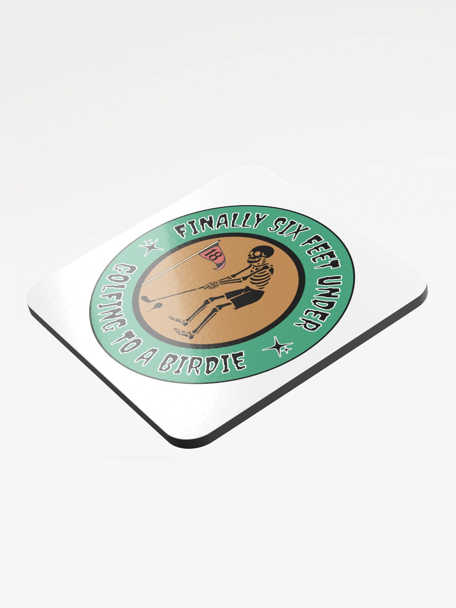 Finally Six Feet Under Golfing To A Birdie Coaster Set product image (4)