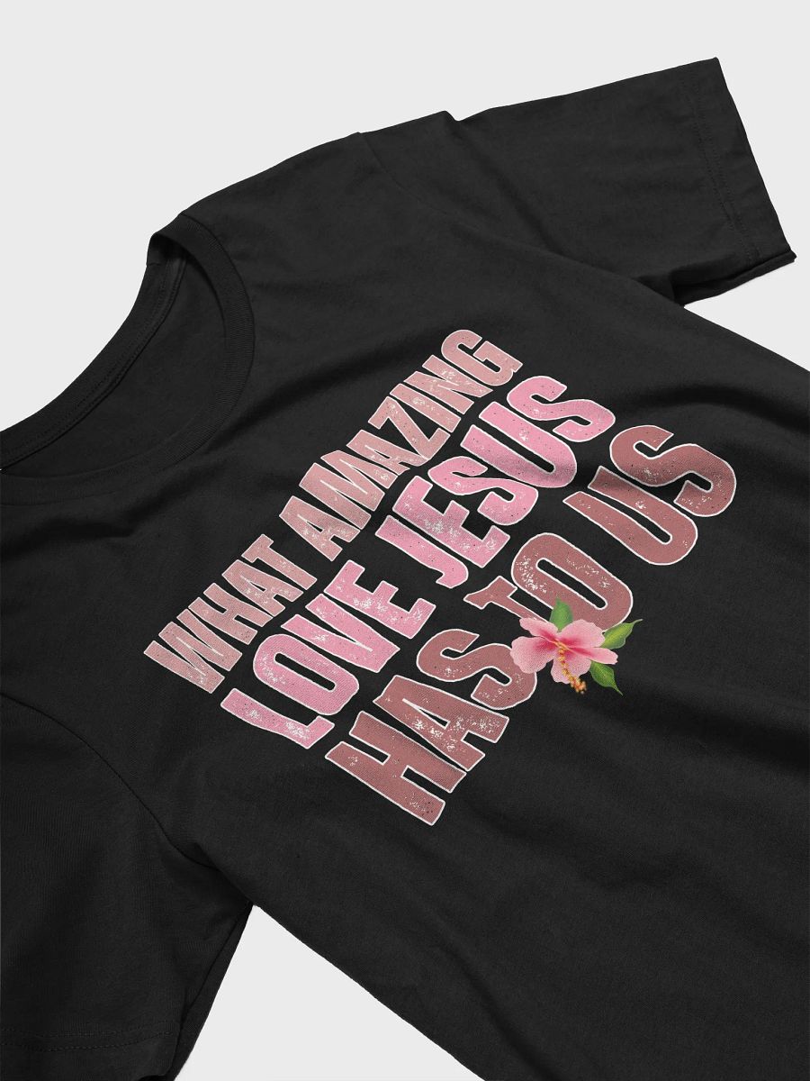 JESUS Amazing Love To Us Bella Canvas T-shirt product image (4)