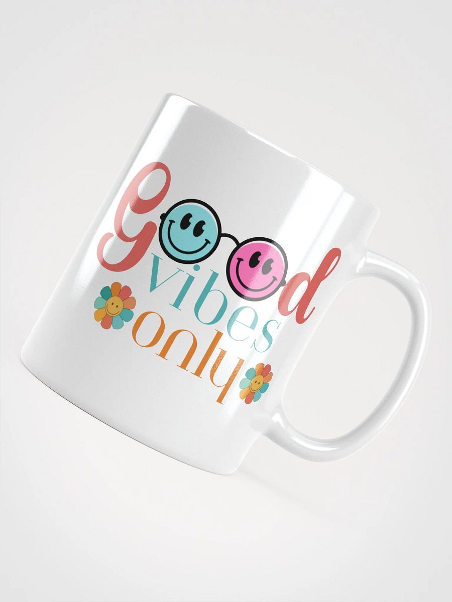 "Good Vibes Only" Mug product image (10)