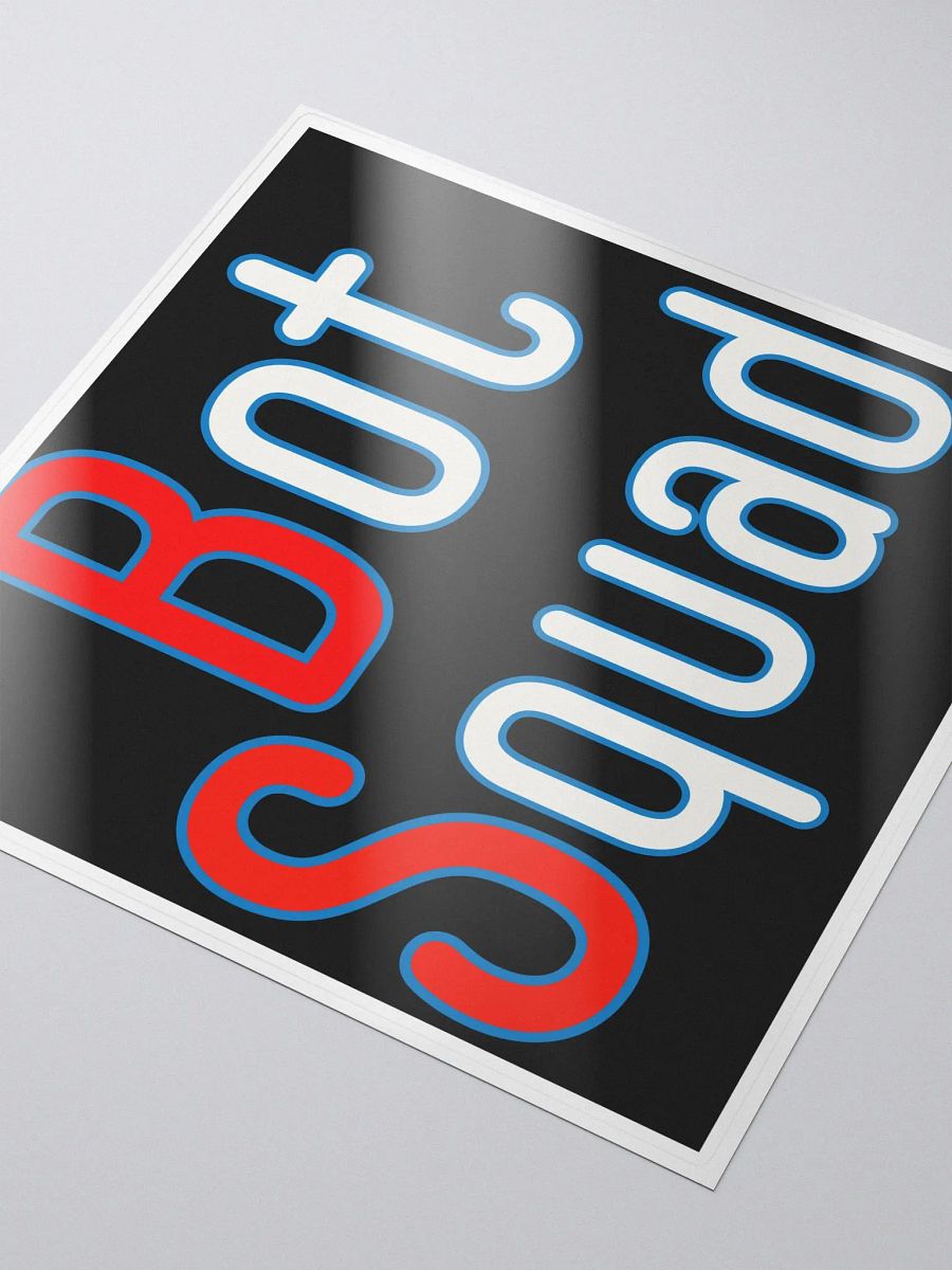 The Bot Squad Sticker! product image (3)