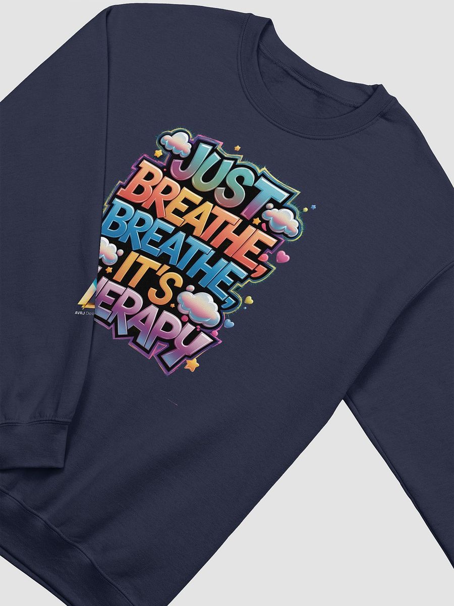 Just Breathe, breathe, it's therapy Crewneck Sweatshirt product image (3)