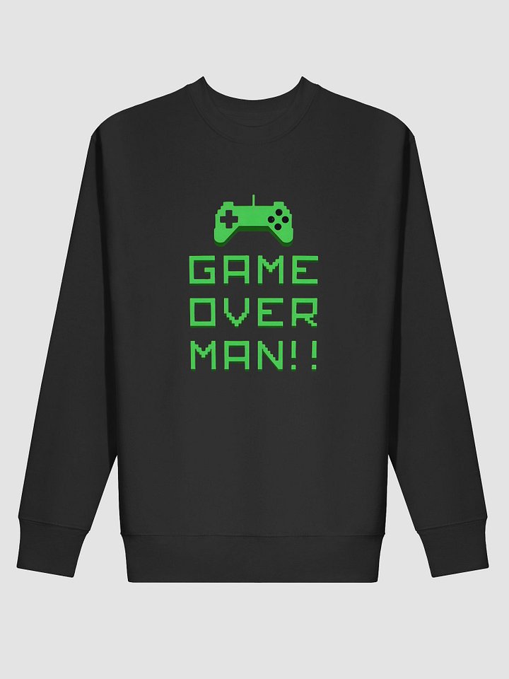 Game Over Man!! Retro Gaming Sweatshirt product image (2)