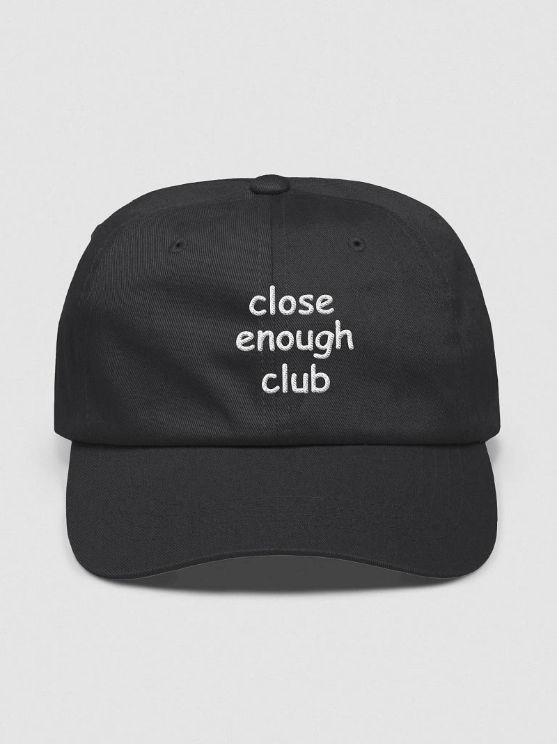 Close Enough Club Hat (Dark)