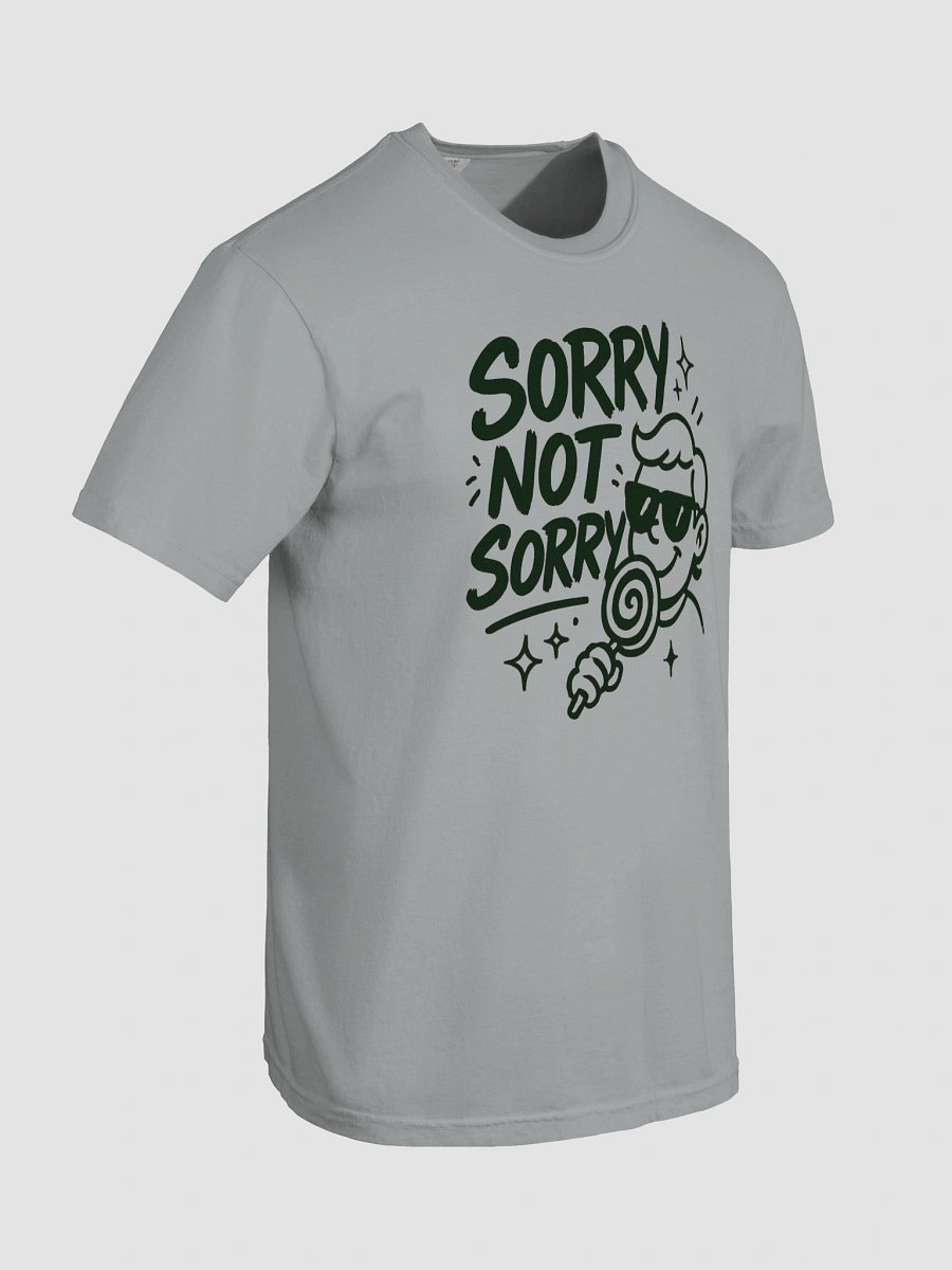 Sorry Not Sorry Graphic Tee product image (104)